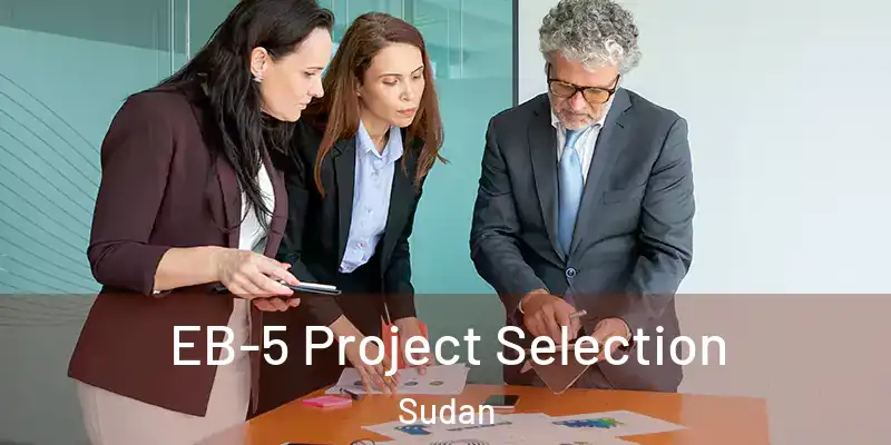  EB-5 Project Selection Sudan