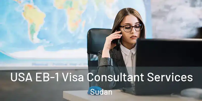  USA EB-1 Visa Consultant Services Sudan