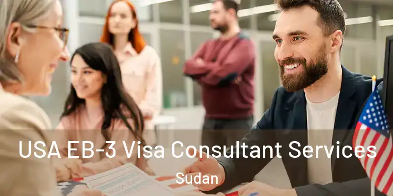  USA EB-3 Visa Consultant Services Sudan